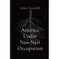 America Under Neo-Nazi Occupation - Paperback