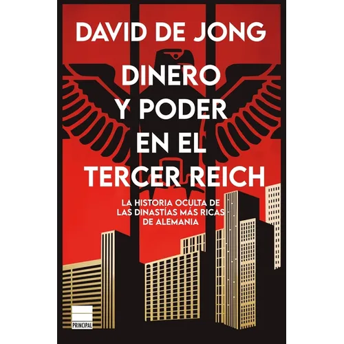 Dinero Y Poder En El Tercer Reich - Paperback