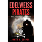 Edelweiss Pirates: The Edelweiss Express - Paperback