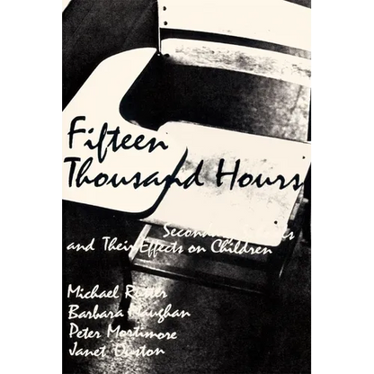 Fifteen Thousand Hours: Secondary Schools and Their Effects on Children - Paperback