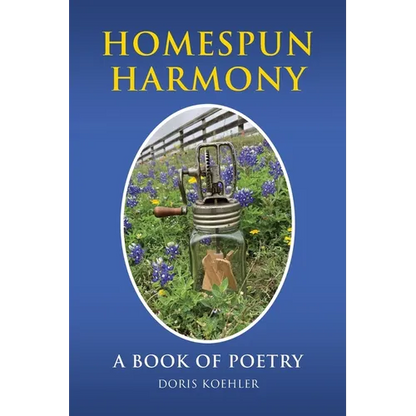 Homespun Harmony: A book of poetry - Paperback