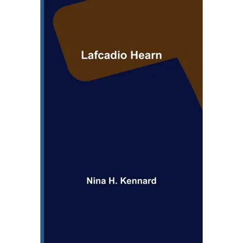 Lafcadio Hearn - Paperback