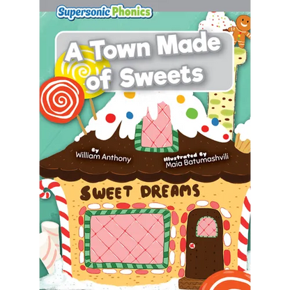 A Town Made of Sweets - Library Binding