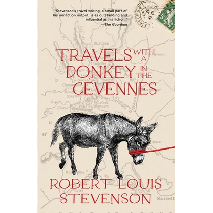Travels with a Donkey in the Cévennes (Warbler Classics Annotated Edition) - Paperback