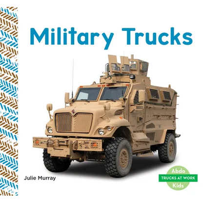 Military Trucks - Library Binding