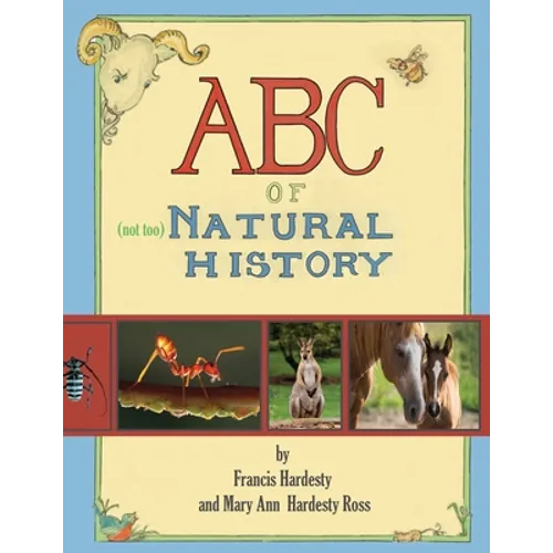 ABC of Not Too Natural History - Paperback