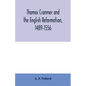 Thomas Cranmer and the English Reformation, 1489-1556 - Paperback
