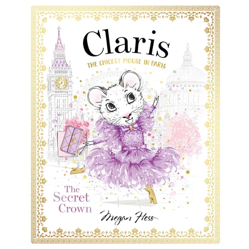 Claris: The Secret Crown: Claris #6 - Hardcover