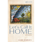 Let's Call It Home - Paperback