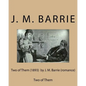 Two of Them (1893) by J. M. Barrie (romance) - Paperback