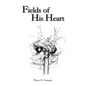 Fields of His Heart: A Poetry Chapbook - Paperback