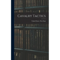 Cavalry Tactics - Hardcover