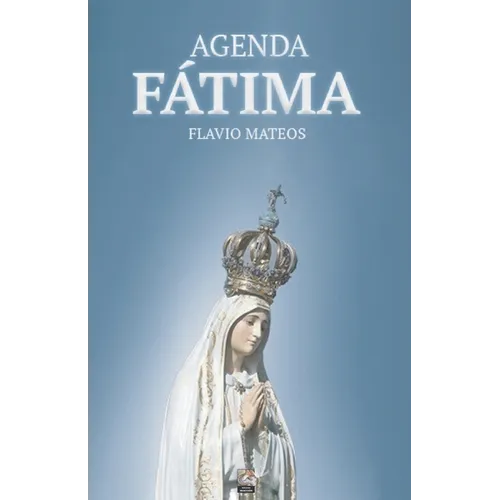 Agenda Fátima: Por el triunfo del Corazón Inmaculado de María - Paperback