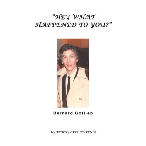 Hey, what happened to you? - Paperback