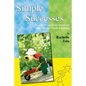 Simple Successes: From Obstacles to Solutions with Special Needs Children - Paperback