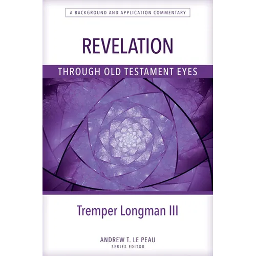 Revelation Through Old Testament Eyes - Paperback