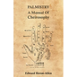 Palmistry - A Manual of Cheirosophy - Paperback