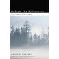 In from the Wilderness: Sherman: She-R-Man - Paperback
