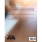 Mastering Wood Floors: Hardwood, Laminate, Bamboo, Wood Tile & More - Trusted Techniques for Beautiful Results - Paperback