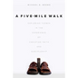 A Five-Mile Walk: Exploring Themes in the Experience of Christian Faith and Discipleship - Paperback