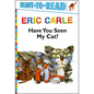 Have You Seen My Cat?/Ready-To-Read Pre-Level 1 - Hardcover
