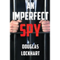 An Imperfect Spy - Paperback