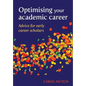 Optimising your academic career: Advice for early career scholars - Paperback