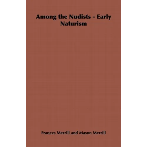 Among the Nudists - Early Naturism: Home Farm Books - Hardcover