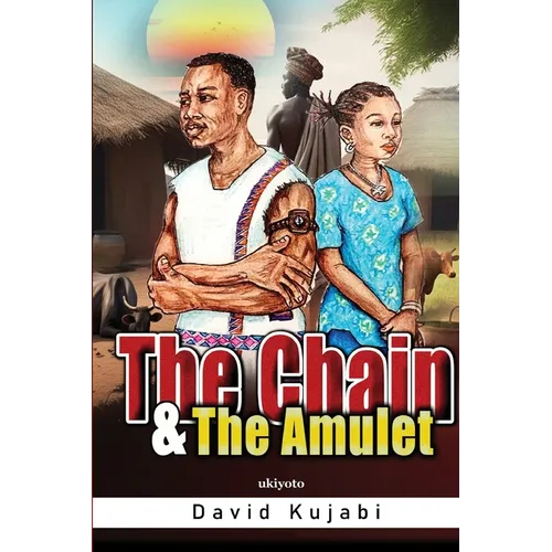 The Chain and The Amulet - Paperback