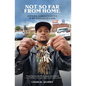 Not So Far from Home: Owning Homelessness in My Own Backyard - Paperback