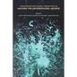 Feminist, Queer, Anticolonial Propositions for Hacking the Anthropocene: Archive - Paperback