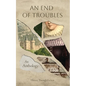 An End of Troubles - Paperback