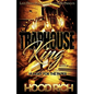 Traphouse King: Hungry for the Paper - Paperback