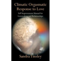 Climatic Orgasmatic Response to Love: Self Improvement Manual for Lovemaking and Relationships - Paperback