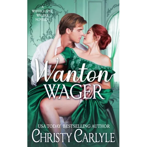 Wanton Wager: A Whitechapel Wagers Novella - Paperback