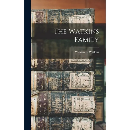The Watkins Family - Hardcover