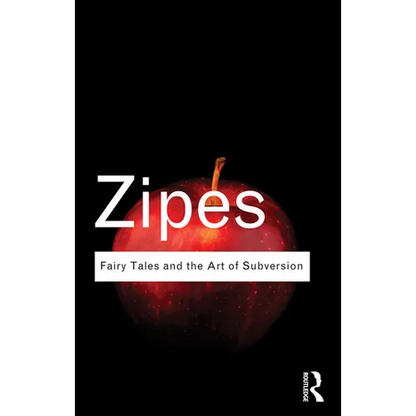 Fairy Tales and the Art of Subversion - Paperback