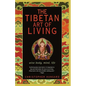 The Tibetan Art of Living: Wise Body, Mind, Life - Paperback