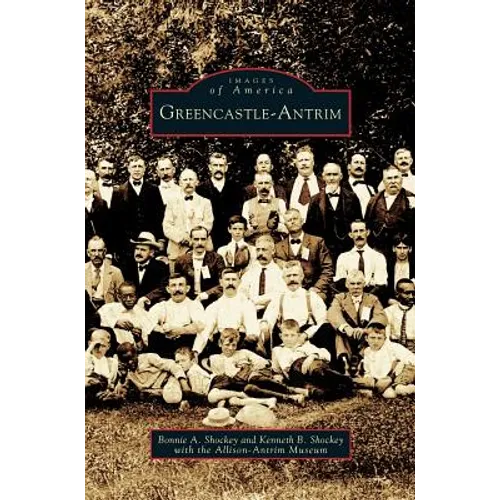 Greencastle-Antrim - Hardcover