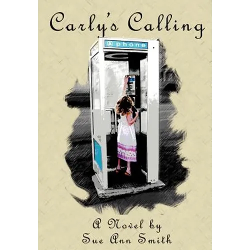 Carly's Calling - Hardcover