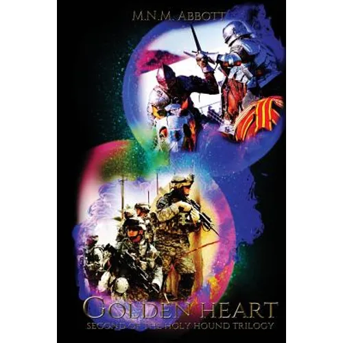 The Golden Heart: Second of the Holy Hound Trilogy - Paperback