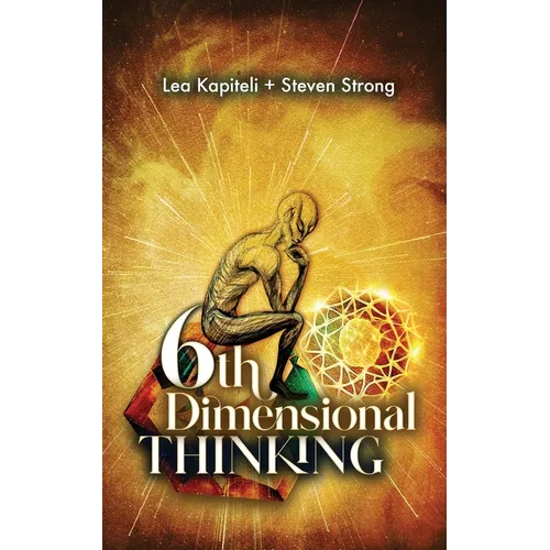 Sixth Dimensional Thinking - Paperback