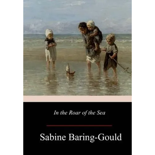 In the Roar of the Sea - Paperback