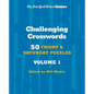 New York Times Games Challenging Crosswords Volume 1: 50 Friday and Saturday Puzzles - Spiral