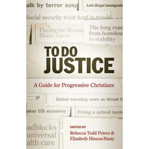 To Do Justice: A Guide for Progressive Christians - Paperback