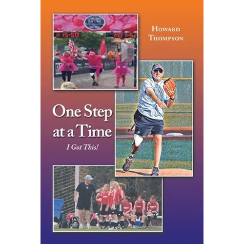 One Step at a Time: I Got This! - Paperback