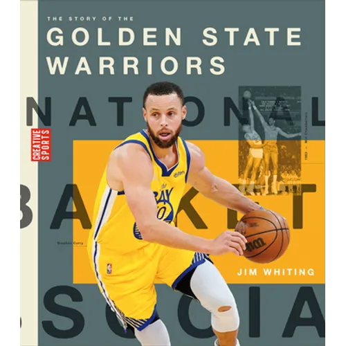 The Story of the Golden State Warriors - Paperback