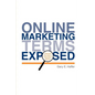 Online Marketing Terms Exposed: Understand the Lingo of Online Search Marketing Experts - Paperback