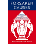 Forsaken Causes: Liberal Democracy and Anticommunism in Cold War Laos - Hardcover