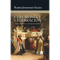 Ceremonia Y Celebraci''''n - Hardcover